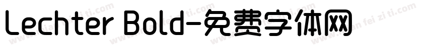 Lechter Bold字体转换